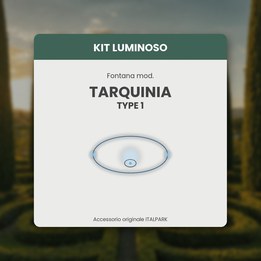 Kit Lumineux Fontaine mod. Tarquinia TYPE 1