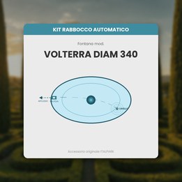 Auto-Fill Kit Fountain mod. Volterra Diam 340