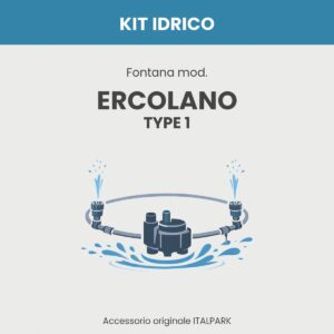 Water Kit for Ercolano mod. Fountain TYPE 1