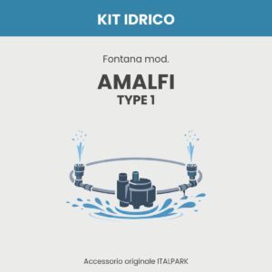 Kit Idrico Fontana mod. Amalfi TYPE 1 - Italpark
