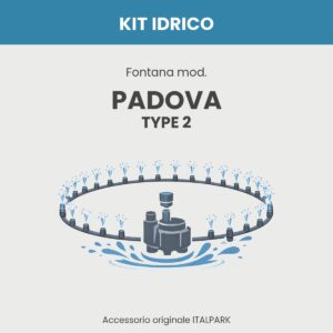 Kit Idrico Fontana mod. Padova TYPE 2 - Italpark