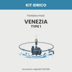 Kit Idrico Fontana mod. Venezia TYPE 1 - Italpark