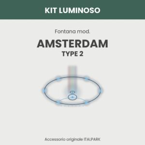 Kit Luminoso Fontana mod. Amsterdam TYPE 2 - Italpark