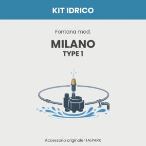 Kit Idrico Fontana mod. Milano TYPE 1 - Italpark