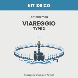 Kit Idrico Fontana mod. Viareggio TYPE 2 - Italpark